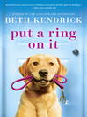 Cover image for Put a Ring On It